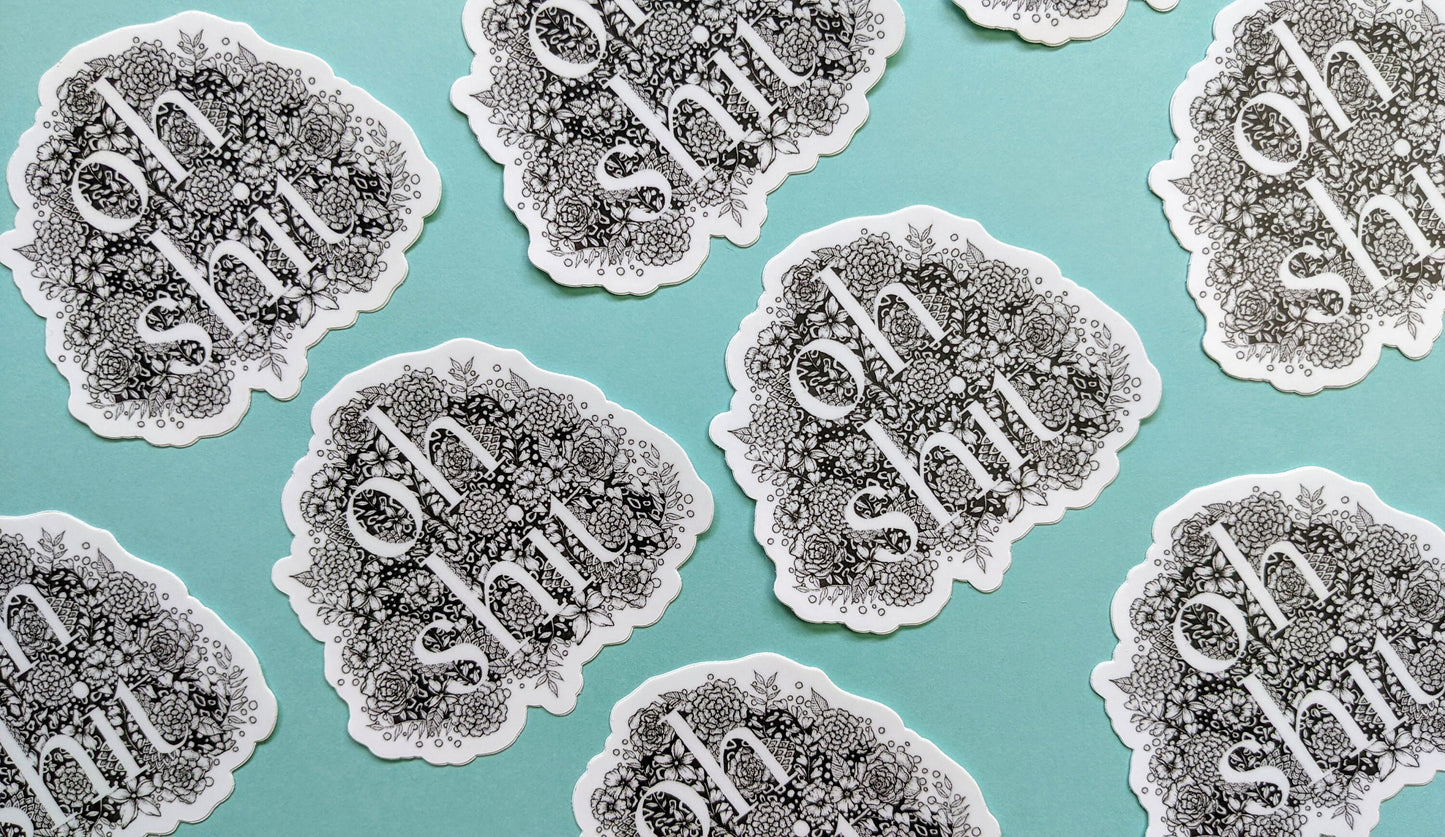 Floral Doodle "Oh Shit" Sticker