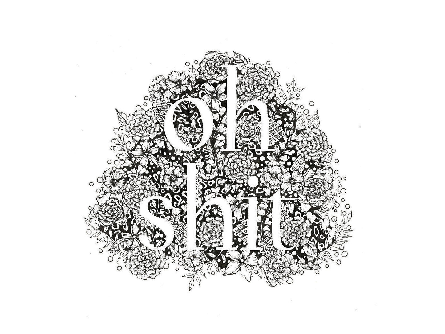 Floral Doodle "Oh Shit" Sticker