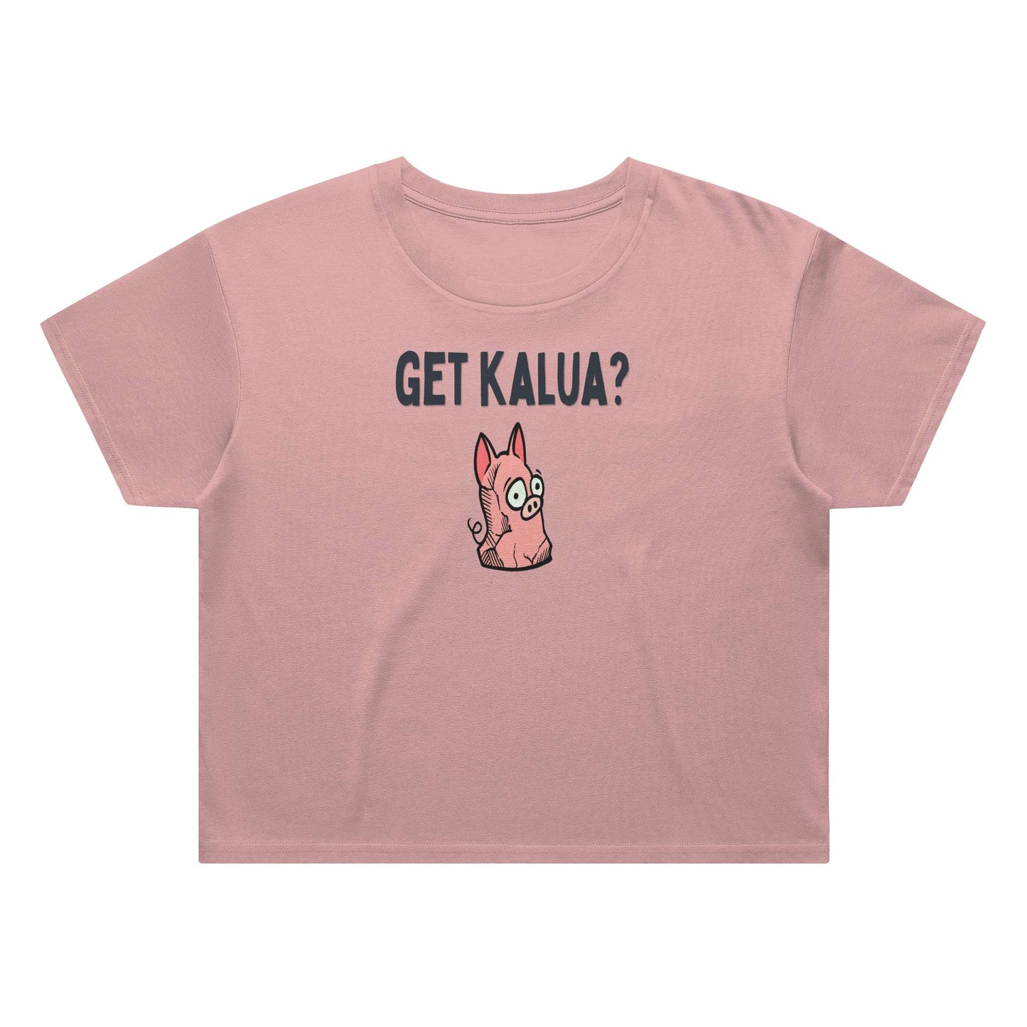 Get Kalua? Crop Tee