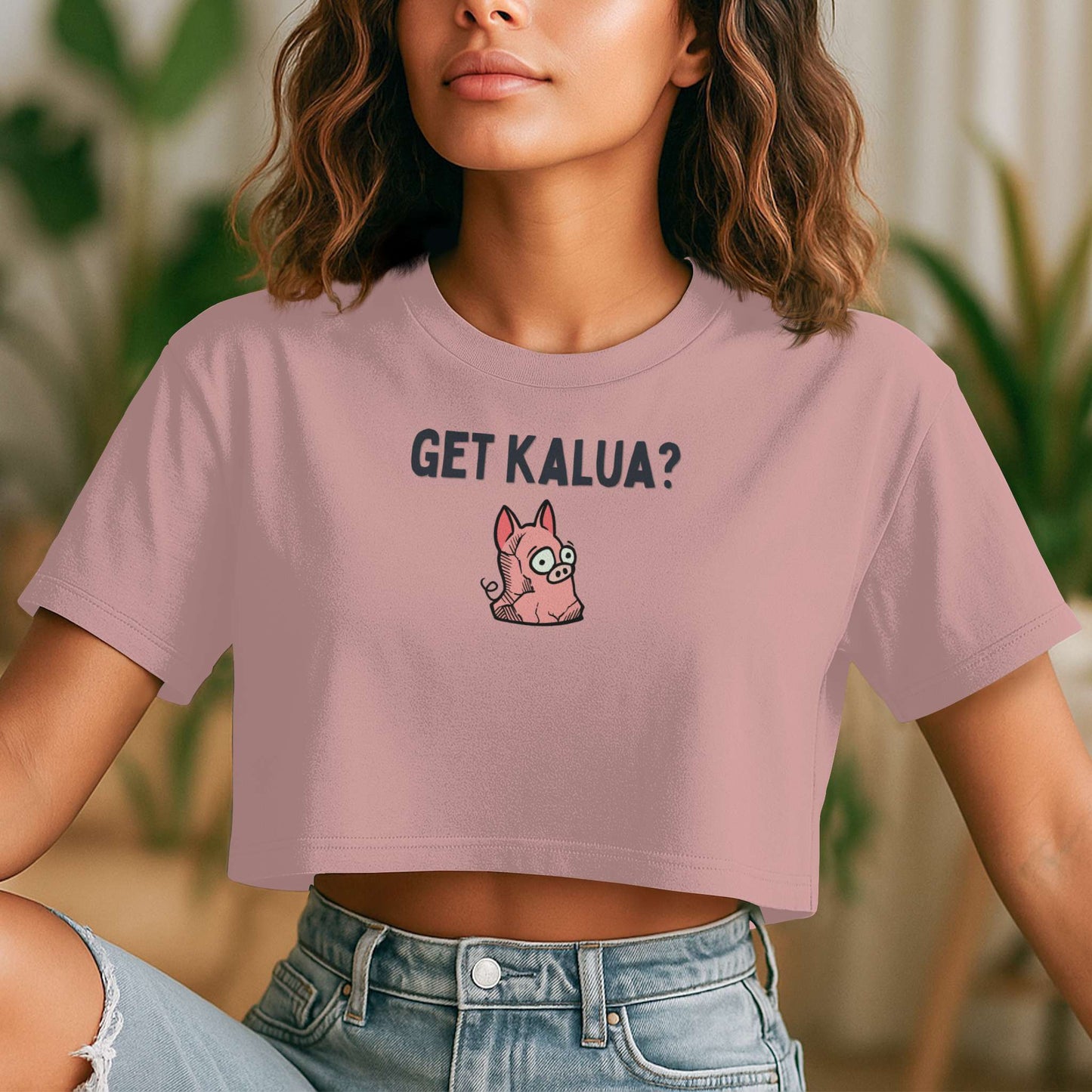 Get Kalua? Crop Tee